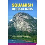 画像1: Climbing guide Squamish Rockclimbs CLIMBINGTOPO 2018 クライミング ガイドブック カナダ スコーミッシュ クライミングガイドブック 海外トポ 2018年版 (1)